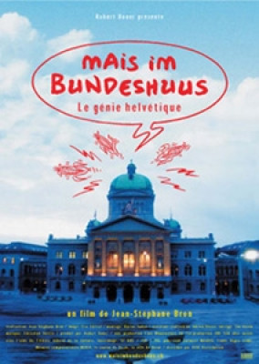 Le Génie Helvétique - Mais im Bundeshuus