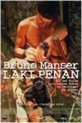 Bruno Manser - Laki penan