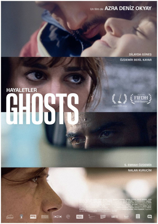 GHOSTS / HAYALETLER (VOst) (à découvrir !)