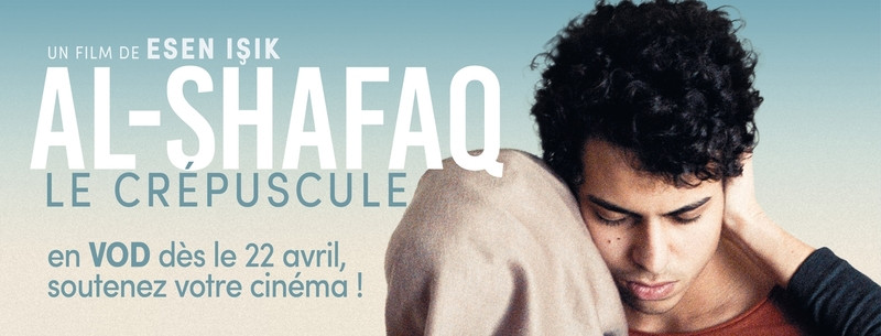 Sortie ONLINE de la semaine : 22 avril - AL-SHAFAQ, le crépuscule